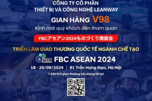 LEANWAY ĐẾN VỚI SỰ KIỆN FBC ASEAN 2024