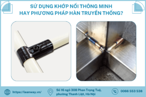 SỬ DỤNG KHỚP NỐI THÔNG MINH HAY PHƯƠNG PHÁP HÀN TRUYỀN THỐNG?
